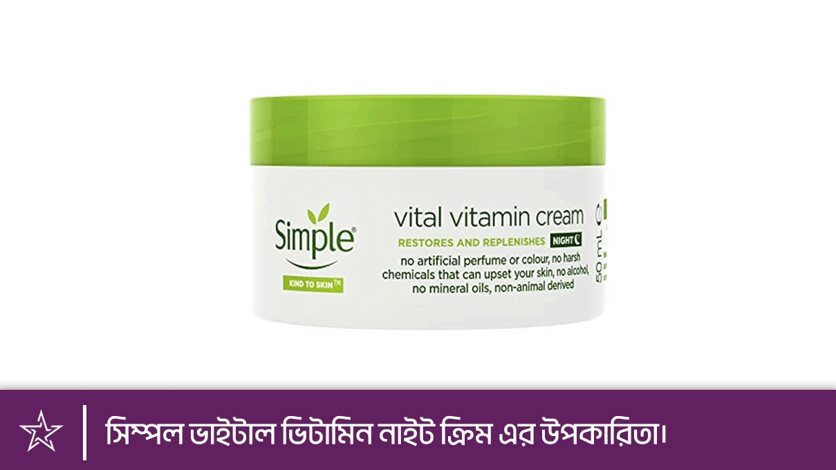 Benefits of Simple Vital Vitamin Night Cream