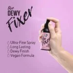 The Dewy Fixer Makeup Setting Spray